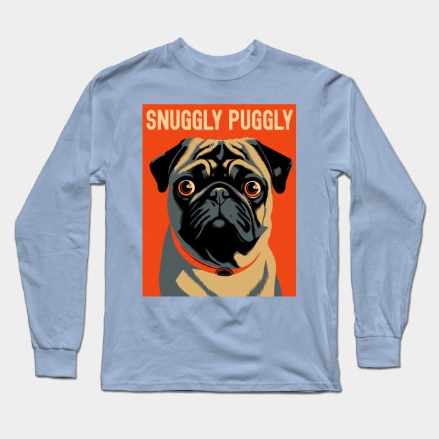 Snuggly Puggly - Cute Pug Shirt Gift Long Sleeve T-Shirt by Dazed Pig